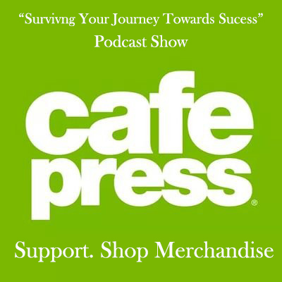 Cafe_Press_Shop_-_Surviving_Your_Journey_Main.jpg